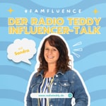 Logo of the podcast Der Radio TEDDY Influencer-Talk Podcast Der Radio TEDDY Influencer-Talk