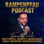 Logo of the podcast Der Rampenpfau Podcast - Durch souveräne Vorträge vom Unternehmer zum Experten Podcast Der Rampenpfau Podcast - Durch souveräne Vorträge vom Unternehmer zum Experten