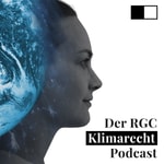 Logo of the podcast Der RGC Klimarecht Podcast Podcast Der RGC Klimarecht Podcast