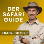 Logo of the podcast Der Safari Guide - Franz Roitner Podcast Der Safari Guide - Franz Roitner