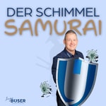 Logo of the podcast Der Schimmel Samurai Podcast Der Schimmel Samurai