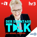 Logo of the podcast Der Sonntagstalk mit Bärbel Schäfer von SR 1 und hr3 Podcast Der Sonntagstalk mit Bärbel Schäfer von SR 1 und hr3
