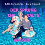 Logo of the podcast Der Sprung ins kalte Wasser Podcast Der Sprung ins kalte Wasser