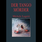 Logo of the podcast Der Tangomörder Podcast Der Tangomörder
