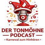 Logo of the podcast Der Tonmöhne Podcast - Karneval zum Hinhören! Podcast Der Tonmöhne Podcast - Karneval zum Hinhören!