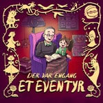 Logo of the podcast Der var engang et eventyr Podcast Der var engang et eventyr