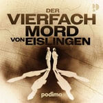 Logo of the podcast Der Vierfachmord von Eislingen Podcast Der Vierfachmord von Eislingen