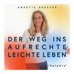 Logo of the podcast Der Weg ins aufrechte leichte Leben Podcast Der Weg ins aufrechte leichte Leben