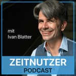 Der Zeitnutzer Podcast - Strategisches Zeitmanagement für Menschen mit Verantwortung Podcast Der Zeitnutzer Podcast - Strategisches Zeitmanagement für Menschen mit Verantwortung
