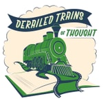 Podcast Derailed Trains of Thought