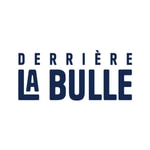 Logo of the podcast Derrière La Bulle Podcast Derrière La Bulle