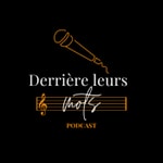 Logo of the podcast Derrière Leurs Mots Podcast Derrière Leurs Mots
