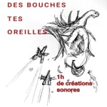 Logo of the podcast Des bouches tes oreilles Podcast Des bouches tes oreilles