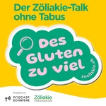 Logo of the podcast Des Gluten zu viel - der Zöliakie-Talk ohne Tabus Podcast Des Gluten zu viel - der Zöliakie-Talk ohne Tabus