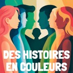 Logo of the podcast Des histoires en couleurs, par l’Institut Bergonié Podcast Des histoires en couleurs, par l’Institut Bergonié