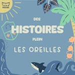 Logo of the podcast Des Histoires Plein les Oreilles Podcast Des Histoires Plein les Oreilles