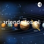 Logo of the podcast Descubriendo los planetas Podcast Descubriendo los planetas