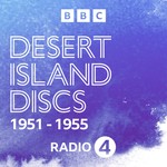 Logo of the podcast Desert Island Discs: Archive 1951-1955 Podcast Desert Island Discs: Archive 1951-1955