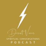Desert Voices: Critical Thinking to Cultivate Well-Being Podcast Desert Voices: Critical Thinking to Cultivate Well-Being