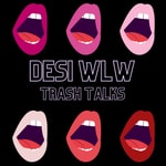 Logo of the podcast Desi WLW Trash Talks Podcast Desi WLW Trash Talks