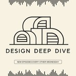 Logo of the podcast Design Deep Dive Podcast Design Deep Dive