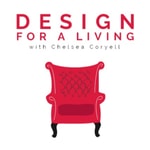 Logo of the podcast Design for a Living with Chelsea Coryell Podcast Design for a Living with Chelsea Coryell