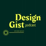 Logo of the podcast Design Gist Podcast Design Gist