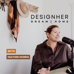 Logo of the podcast Design Her Dream Home Podcast Design Her Dream Home