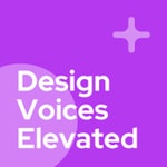 Logo of the podcast Design Voices Elevated Podcast Design Voices Elevated