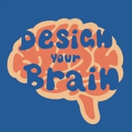 Logo of the podcast Design Your Brain Podcast Design Your Brain