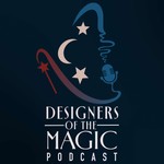 Logo of the podcast Designers of the Magic Podcast Designers of the Magic