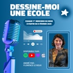Logo of the podcast Dessine-moi une école Podcast Dessine-moi une école