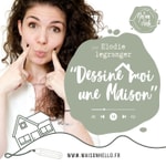 Logo of the podcast Dessine moi une maison… Podcast Dessine moi une maison…