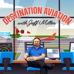 Destination Aviation Podcast Destination Aviation