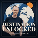 Destination Unlocked Podcast Destination Unlocked