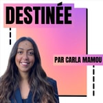 Logo of the podcast Destinée Podcast Destinée