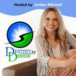 Logo of the podcast Destiny By Design Podcast Destiny By Design