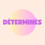 Logo of the podcast Déterminés Podcast Déterminés