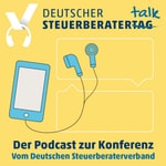 Logo of the podcast Deutscher SteuerberaterTALK Podcast Deutscher SteuerberaterTALK