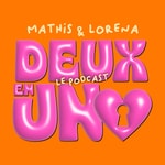 Logo of the podcast Deux en Un Podcast Deux en Un