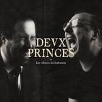 Logo of the podcast Deux Princes
