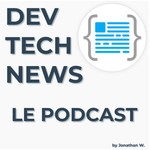 Logo of the podcast Dev Tech News Podcast Dev Tech News