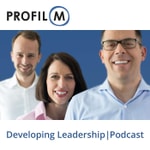 Logo of the podcast Developing Leadership – der Podcast von Profil M Podcast Developing Leadership – der Podcast von Profil M