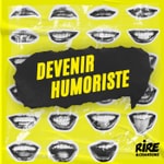 Logo of the podcast Devenir Humoriste Podcast Devenir Humoriste