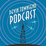 Logo of the podcast Devin Townsend Podcast Podcast Devin Townsend Podcast