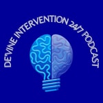 Logo of the podcast De'Vine Intervention 24/7 Podcast De'Vine Intervention 24/7