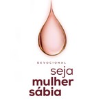 Logo of the podcast Devocional Seja Mulher Sábia Podcast Devocional Seja Mulher Sábia