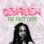 Logo of the podcast DeYavéh (The First Lady) Podcast DeYavéh (The First Lady)