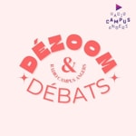 Dézoom & Débats Podcast Dézoom & Débats