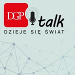 Logo of the podcast DGPtalk: Dzieje się świat Podcast DGPtalk: Dzieje się świat